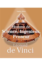  Leonardo Da Vinci - Homme de Science, Ingenieur, Penseur