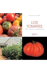  Los tomates - cultivo, cuidados y condejos prácticos