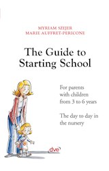  The guide to starting school