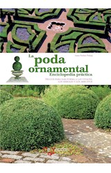  La poda ornamental - Enciclopedia práctica