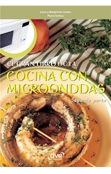  El gran libro de la cocina con microondas - Segunda parte