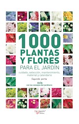  1000 plantas y flores para el jardín - Segunda parte