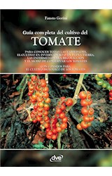  Guía completa del cultivo del tomate