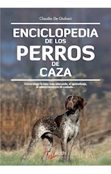  Enciclopedia de los perros de caza
