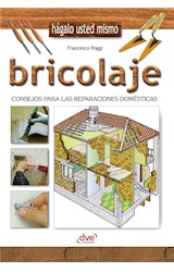  Bricolaje - Consejos para las reparaciones domésticas