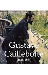  Gustave Caillebotte (1848-1894)