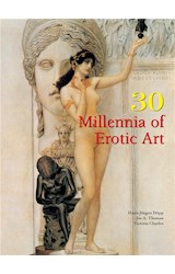  30 Millennia of Erotic Art