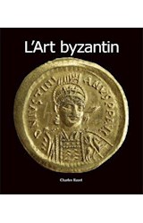  L'Art byzantin