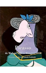  Picasso, de Malaga 1881 a Mougins 1973