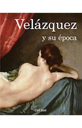  Velázquez y su época