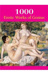 1000 Erotic Works of Genius