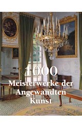 1000 Meisterwerke der Angewandten Kunst