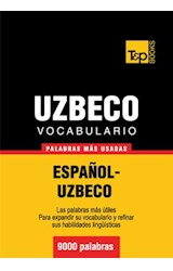  Vocabulario español-uzbeco - 9000 palabras más usadas