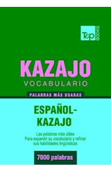  Vocabulario español-kazajo - 7000 palabras más usadas