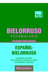  Vocabulario español-bielorruso - 5000 palabras más usadas