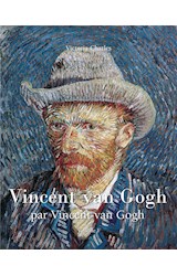  Vincent van Gogh par Vincent van Gogh - Vol 1