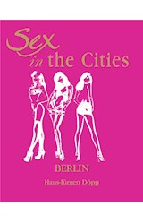  Sex in the Cities  Vol 2 (Berlin)