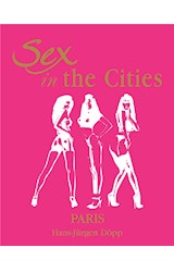  Sex in the Cities  Vol 3 (Paris)