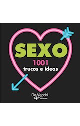  Sexo. 1001 trucos e ideas