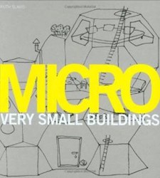 Papel Micro: Very Small Buildings
