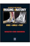 Papel Diagnostic And Surgical Imaging Anatomy: Knee, Ankle, Foot