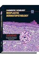 Papel Diagnostic Pathology: Neoplastic Dermatopathology