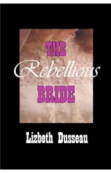  The Rebellious Bride