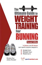  The Ultimate Guide to Weight Training for Running