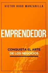 Libro Emprendedor - Conquista El Arte De Los Negocios