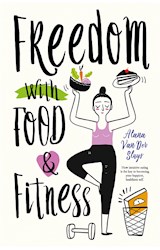  Freedom with Food and Fitness
