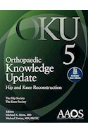 Papel Orthopaedic Knowledge Update: Hip And Knee Reconstruction 5