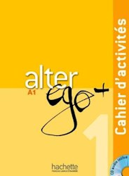 Papel Alter Ego+ 1 Cahier D'Activités