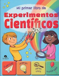 Libro Mi Primer Libro De Experimentos Cientificos . Ciencia Divertida