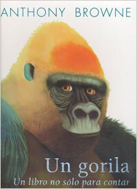 Papel Un Gorila. Un Libro No Solo Para Contar