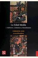 Papel LA EDAD MEDIA, I. BÁRBAROS, CRISTIANOS Y MUSULMANES