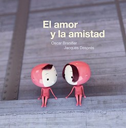 Libro El Amor Y La Amistad