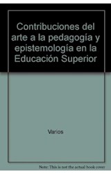 Papel Contribuciones Del Arte A La Pedagogía Y La Epistemología En La Educación Superior