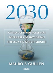 Papel 2030 - Como Las Tendencias Mas Populares De Hoy Daran Forma A Un Nuevo Mundo