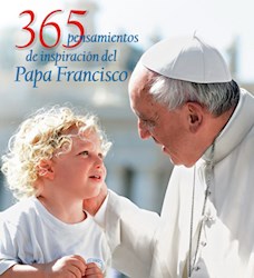 Papel 365 Pensamientos De Inspiracion Del Papa Francisco