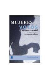 Papel Mujeres, votos y asistencia social en el México priista y la Argentina peronista