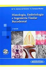 Histologia Y Embriologia Bucodental 2 Edicion Rustica Por