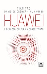 Libro Huawei - Liderazgo Cultura Y Conectividad