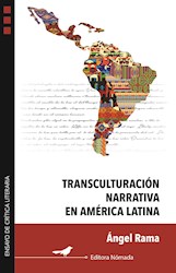 Libro Transculturacion Narrativa En America Latina