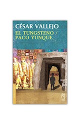 Papel El Tungsteno / Paco Yunque