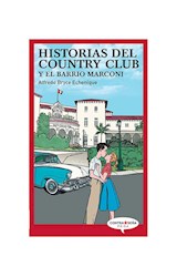 Papel Historias del Country Club y el barrio Marconi