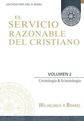 Libro El Servicio Razonable Del Cristiano - Vol. 2