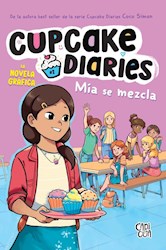 Papel Cupcake Diaries - Mia Se Mezcla - La Novela Grafica