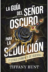 Papel Guia Del Se?Or Oscuro Para La Seduccion, La (Y Otros Crimenes