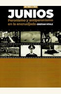 Papel JUNIOS. DE 1955 A 1956. PERONISMO Y ANTIPERONISMO EN LA ENCRUCIJADA