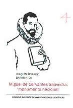 Papel Miguel de Cervantes Saavedra: 'monumento nacional'